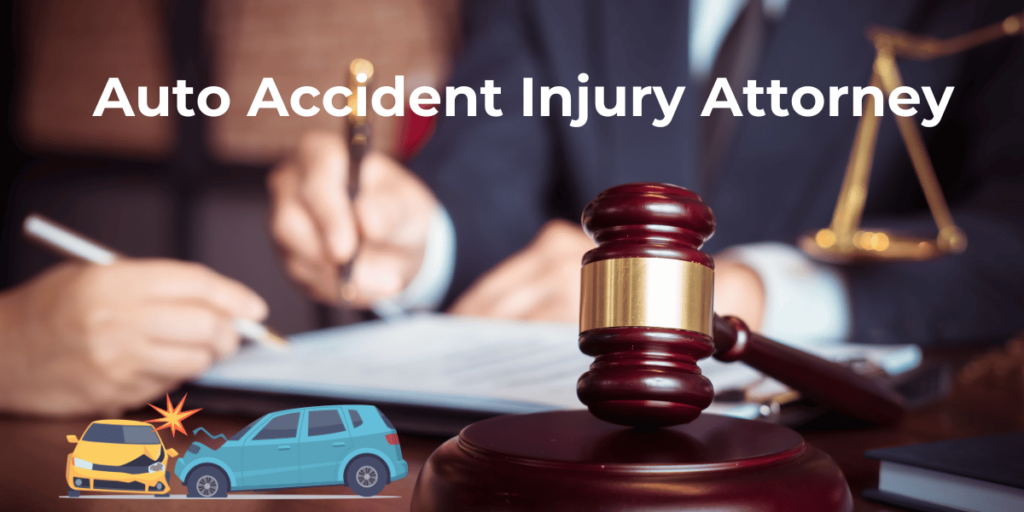 Auto Accident Injury Attorney