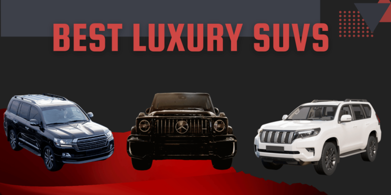 Best Luxury SUVs